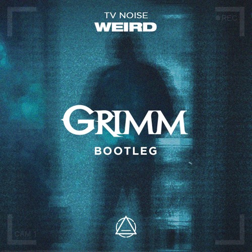 Weird (GRIMM Bootleg)