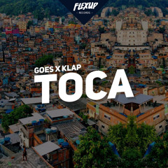 Goes x kLap - Toca (Original Mix)