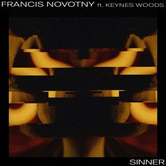Sinner Ft Keynes Woods
