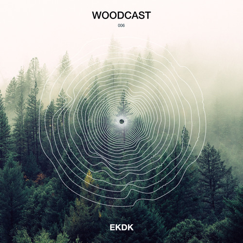 EKDK - Woodcast - #006