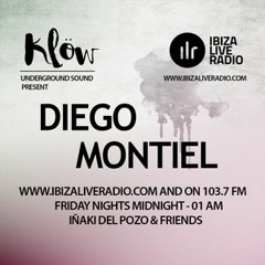 Diego Montiel DJ SET for IBIZA LIVE RADIO, presents by KLÖW