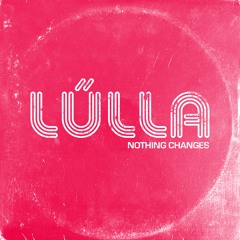 Nothing Changes (Radio Mix)
