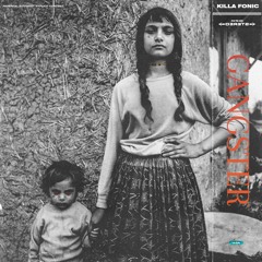 Killa Fonic - GANGSTER