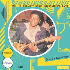 General Franco Lee Ezute And His Harmony International Band  - Onye Kata Obia