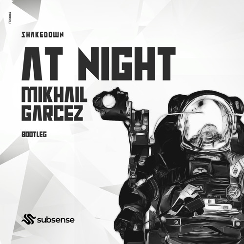 Shakedown - At Night (Mikhail Garcez Bootleg)
