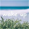 Wake Up Mp3