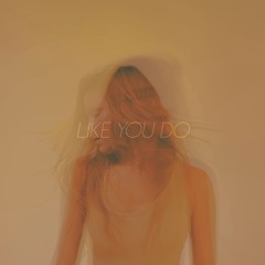 Lydia Luce - Like You Do