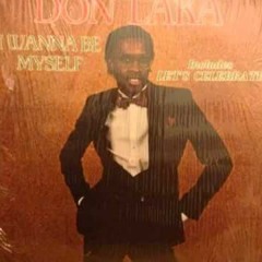 Don Laka -  I Wanna Be Myself (Nick And Andy's Reach Up Re - Edit )(Disco)