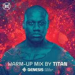 Genesis 2018 | Warm-Up Mix by Titan