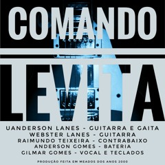 Comando Levita - Luz