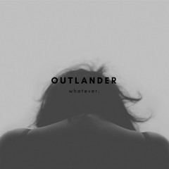 Outlander - whatever.