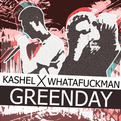 ft. WHATAFUCKMAN - GREENDAY