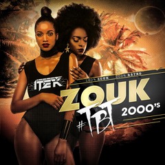 Zouk TBT Vol.1 By Dj Itek