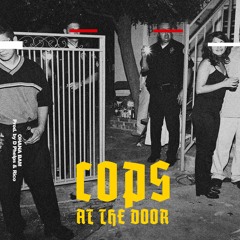 Cops At The Door (Prod By D Phelps  & Rico Nichols)