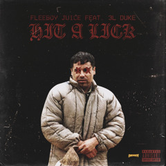 Hit A Lick (Feat. 3L Duke) [Prod. By TheBeatPlug & Shawnz Beats]