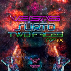 VEGAS - Surto ( TWO FACES REMIX )OUT NOW SC PREVIEW