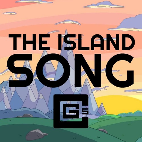 Stream The Island Song By Cg5 Listen Online For Free On Soundcloud