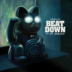 Prolix & DC Breaks - Beat Down