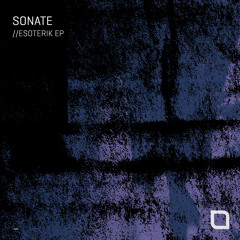 Sonate - Esoterik (Original Mix) [Tronic]