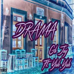 Drama (feat. YahYah)