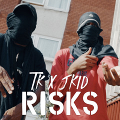 TK x JKid - Risks