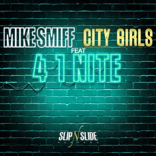 4 1 Nite Feat. City Girls