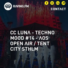 TECHNO MOOD #14 RAVING.FM AOS Open Air Sthlm 31/8