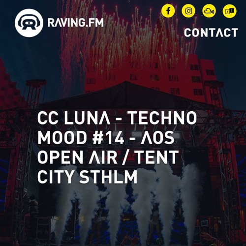 TECHNO MOOD #14 RAVING.FM AOS Open Air Sthlm 31/8