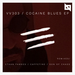 NBR005 : VV303 - Cocaine Blues (Ethan Fawkes Remix)