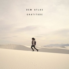 deM atlaS - Gratitude