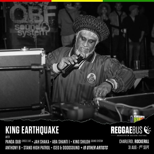 Stream King Earthquake @ Reggaebus festival (2/3 of the session) by ...