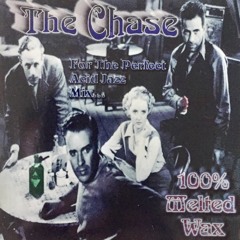 The Chase - For The Perfext Acid Jazz Mix - Mixed on 100% Vinyl by Dj Dave Maltais - Dr's of Rhythm