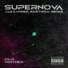 Supernova (Alexander Edström Remix)