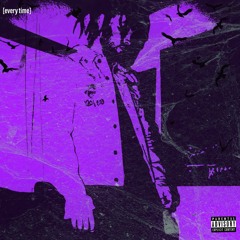 Everytime (Prod. 9th house & beatsbyVice)