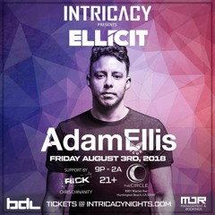 Adam Ellis Live from 'Intricacy Presents Ellicit'