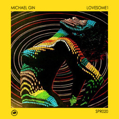 Michael Gin - Love Some1 (Original Mix)