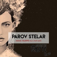 Parov Stelar - Mama Talking (Acoustic Waste Remix)