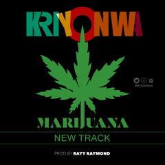 Kriyonwa - Marijuana