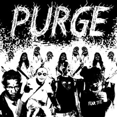 Purge (feat. LXUISAVAGE, REDDOT550 & Nefariou$)