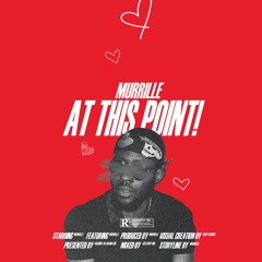 MuRrille - At This Point (Master Explicit) Prod.MuRrille