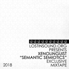 Xenolinguist - Semantic Semiotics [Original Mix]