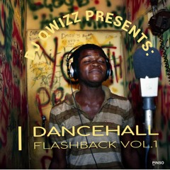 DJ Qwizz Presents: Dancehall Flashback Vol. 1