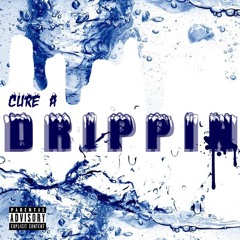 Drippin
