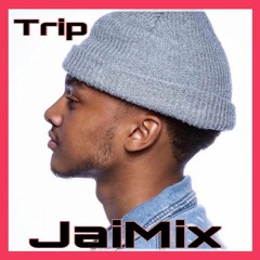 Trip JaiMIx