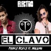 El Clavo - Prince Royce Ft Maluma Electro Remix Dj Tukito El Clavo - Prince Royce Ft Maluma Electro Remix Dj Tukito