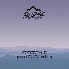 FREESTYLE - BURSE (prod. DJ Grumble)