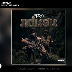 Lil Blood - Hate Me (Audio) Ft. Lil Yase & G-Val