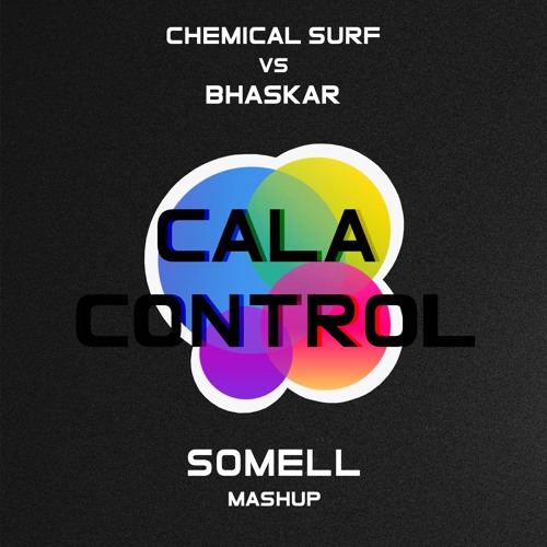 Thumbnail Cala Control Somell Mashup Free Download