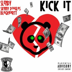 Kick It (Prod. by Black Mayo)