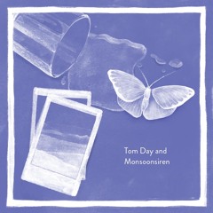 Tom Day & Monsoonsiren - We Watched The Clouds Form Shapes (Kyson Remix)